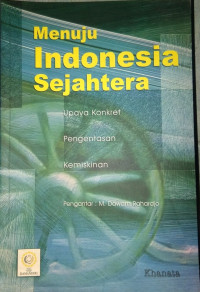 Menuju Indonesia Sejahtera Upaya Konkret, Pengentasan, Kemiskinan