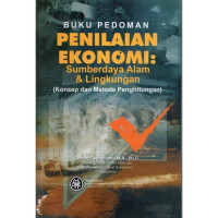 Pedoman Penilaian Ekonomi : sumber daya alam & lingkungan