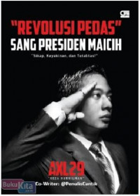 Revolusi Pedas Sang Presiden Maicih