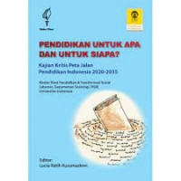 Pendidikan Untuk Apa dan Untuk Siapa?