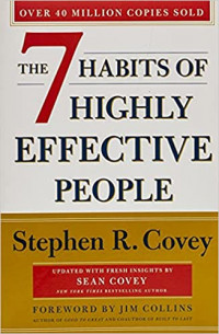 The 7 Habits of Highly Effective People