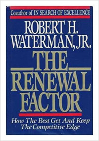 The Renewal Factor: How the Best Get and Keep the Competitive Edge