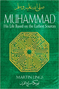 Muhammad: His Life Based on the Earliest Sources