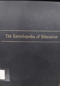 The Encyclopedia of Education : Volume 6