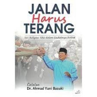 Jalan Harus Terang: Sisi Religius SBY Dalam Gaduhnya Politik