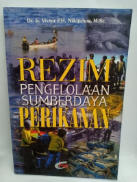 Rezim Pengelolaan Sumberdaya Perikanan