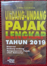 Undang-Undang Pajak Lengkap Tahun 2019