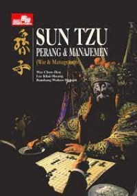 Sun tzu : perang dan manajemen