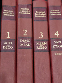 The Internationa Encyclopedia of Communications  Volume 2 : DEMO - MEAD