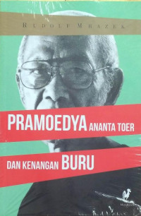 Pramoedya Ananta Toer dan Kenangan Buru