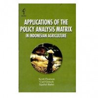 Applications of the Policy Analysis Matrix in Indonesia Agriculture