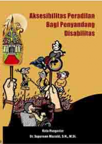 Aksesibilitas Peradilan Bagi Penyandang Disabilitas