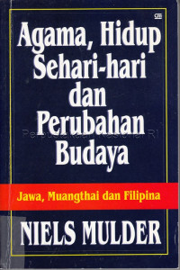 Agama, Hidup Sehari-hari, dan Perubahan Budaya: Jawa, Muangthai dan Filipina