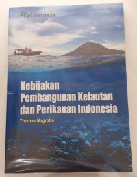 Kebijakan Pembangunan Kelautan dan Perikanan Indonesia