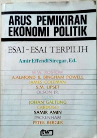 Arus Pemikiran Ekonomi Politik: Esai-Esai Terpilih