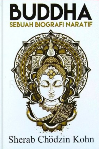 Buddha: Sebuah Biografi Naratif