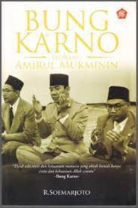 Bung  Karno; Seorang Amirul Mukminin