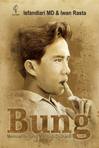 Bung: Memoar Tentang Mahbub Djunaidi
