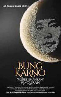 Bung Karno : Menerjemahkan Al-Quran