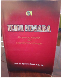 Ilmu Negara : Pengantar, Metode, dan Sejarah Perkembangan