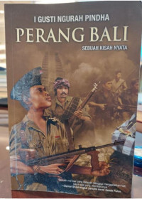 Perang Bali : Sebuah Kisah Nyata