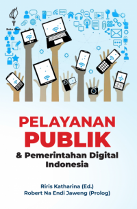 Pelayanan Publik & Pemerintahan Digital Indonesia