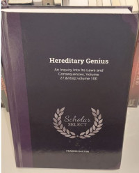 Hereditary genius an inquiry into its laws and consequences