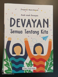Devayan Semua Tentang Kita: Anak-Anak Devayan