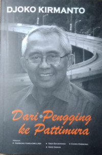 Djoko Kirmanto; Dari Pengging Ke Pattimura