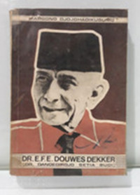 DR. E.F.E. Dowes Dekker (DR. Danoedirdjo Setiabudi