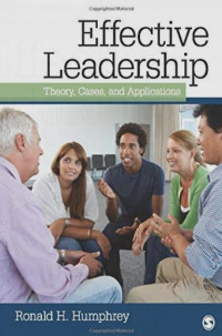 Effective Leadership: Theory, Cases and Applications