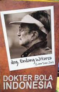 Drg. Endang Witarsa; Dokter Bola Indonesia