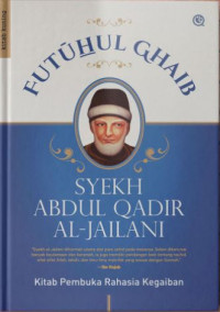 Futhul Ghaib: Kitab Pembuka Rahasia Kegaiban