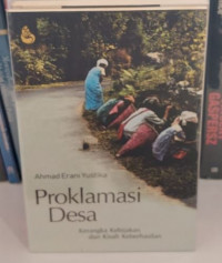 Proklamasi Desa : Kerangka Kebijakan dan Kisah Keberhasilan