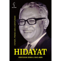 Hidayat: Father, Friend and A Gentleman
