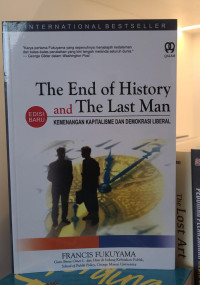 The End of History and The Last Man: Kemenangan Kapitalisme dan Demokrasi Liberal