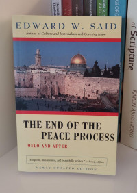 The End of The Peace Process: Oslo and After