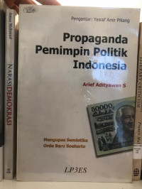 Propaganda Pemimpin Politik Indonesia: Mengupas Semiotika Orde Baru Soeharto