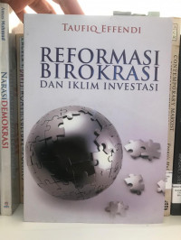 Reformasi Birokrasi dan Iklim Investasi