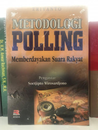 Metodologi Polling: Memberdayakan Suara Rakyat