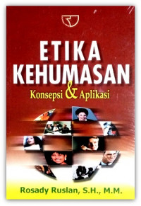 Etika Kehumasan : Konsepsi & Aplikasi