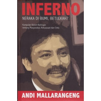 inferno : Neraka di Bumi, Betulkah ?