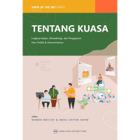 Tentang Kuasa : Lingkup Kajian Metodologi dan Pengajaran Ilmu Politik dan Pemerintahan