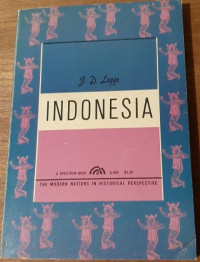 Indonesia: The Modern Nations In Historical Perspective