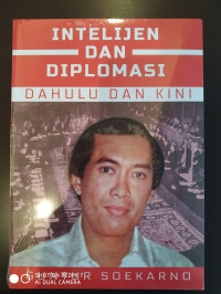 Intelijen Dan Diplomasi Dahulu Dan Kini