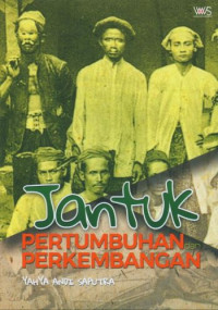 Jantuk: Pertumbuhan & Perkembangan