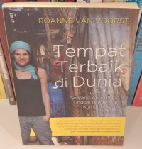 Tempat Terbaik di Dunia : Pengalaman Seorang Antropolog Tinggal di Kawasan Kumuh Jakarta