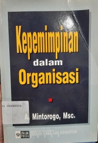Kepemimpinan dalam Organisasi