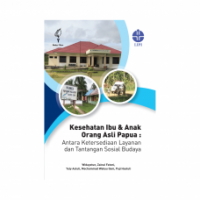 Kesehatan Ibu & Anak Orang Asli Papua