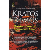Kratos Minus Demos : Demokrasi Indonesia Catatan dari Bawah